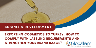 Exporting cosmetics to Turkey: how to comply with labeling requirements and strengthen your brand image?
